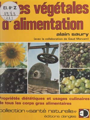 cover image of Les huiles végétales d'alimentation